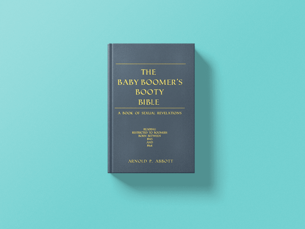 The Baby Boomer Booty Bible